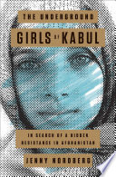 The underground girls of Kabul